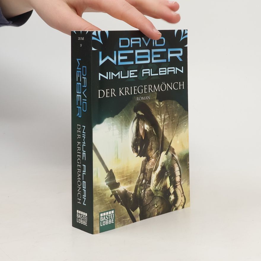 David Weber Nimue Alban: Der Kriegermönch