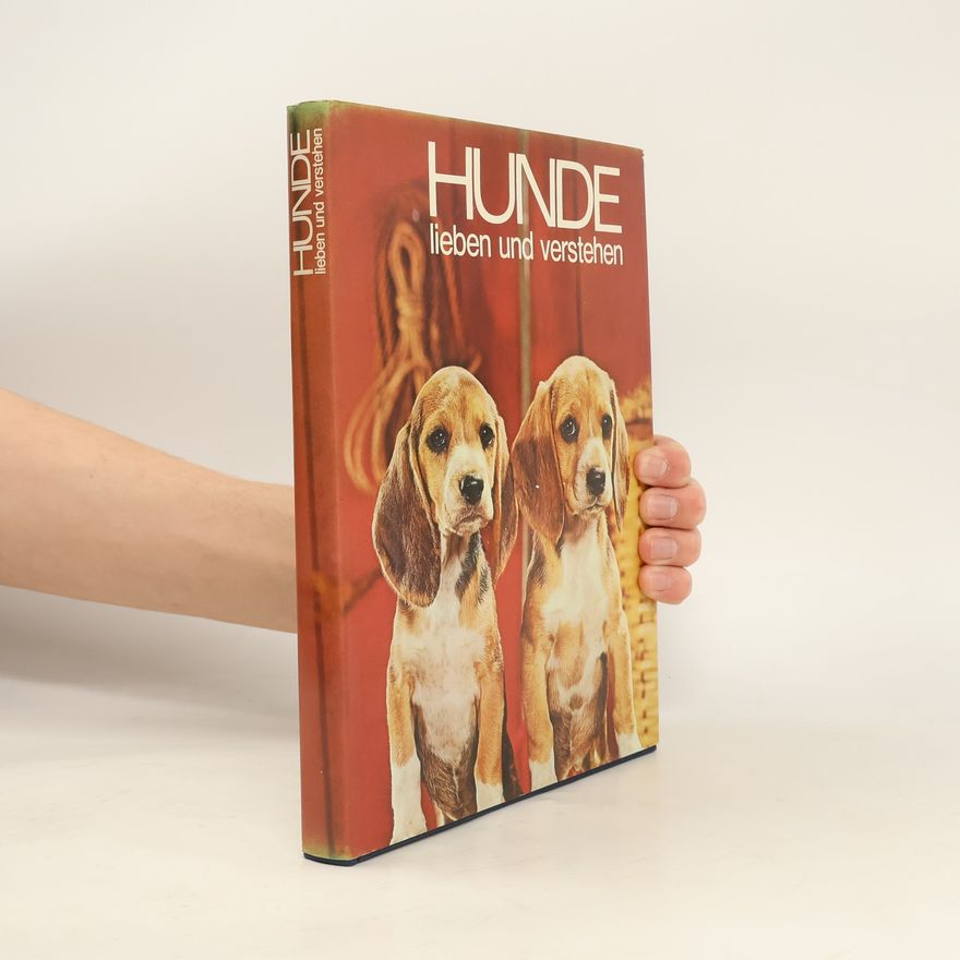 Various authors Hunde lieben und verstehen