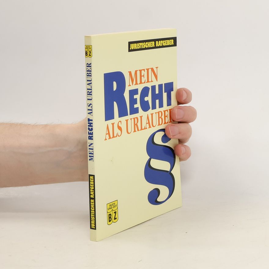Winfried Schöttler Mein Recht als Urlauber
