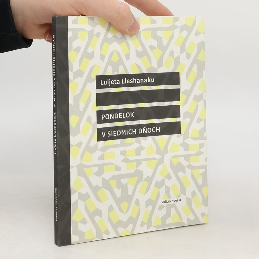 Luljeta Lleshanaku Pondelok v siedmich dňoch
