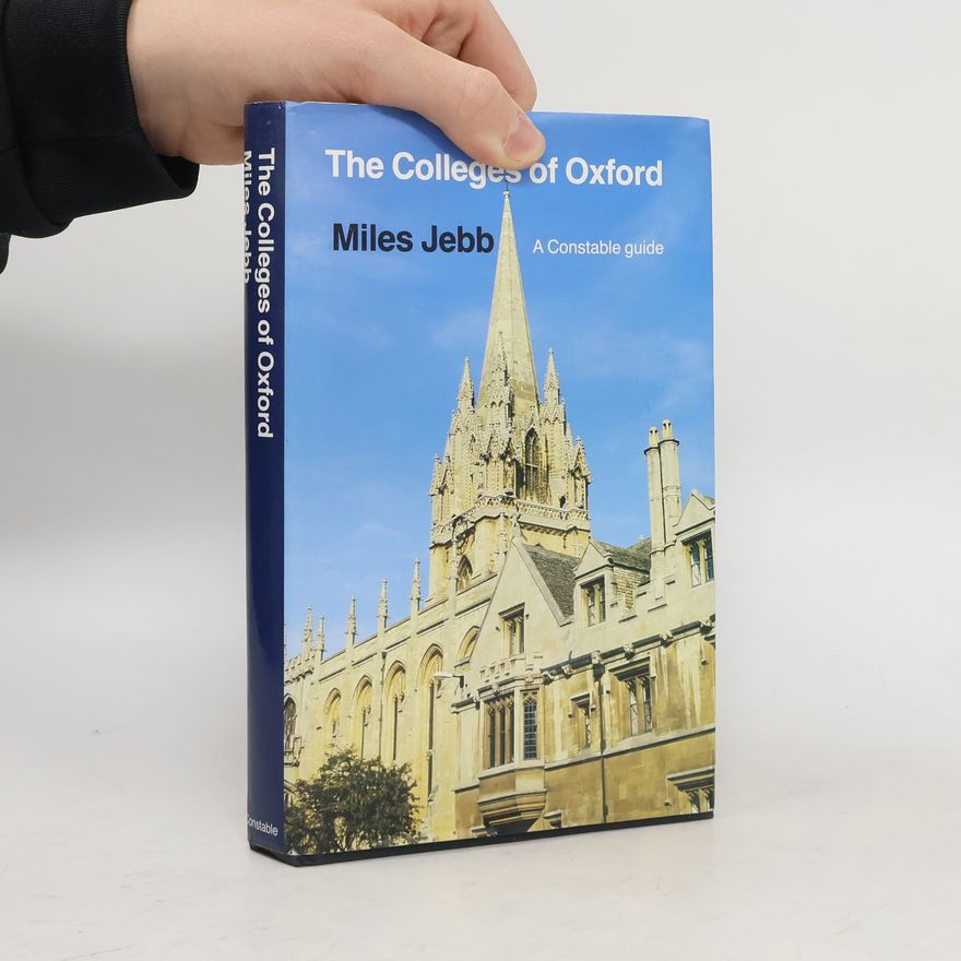 Miles Jebb The Colleges of Oxford