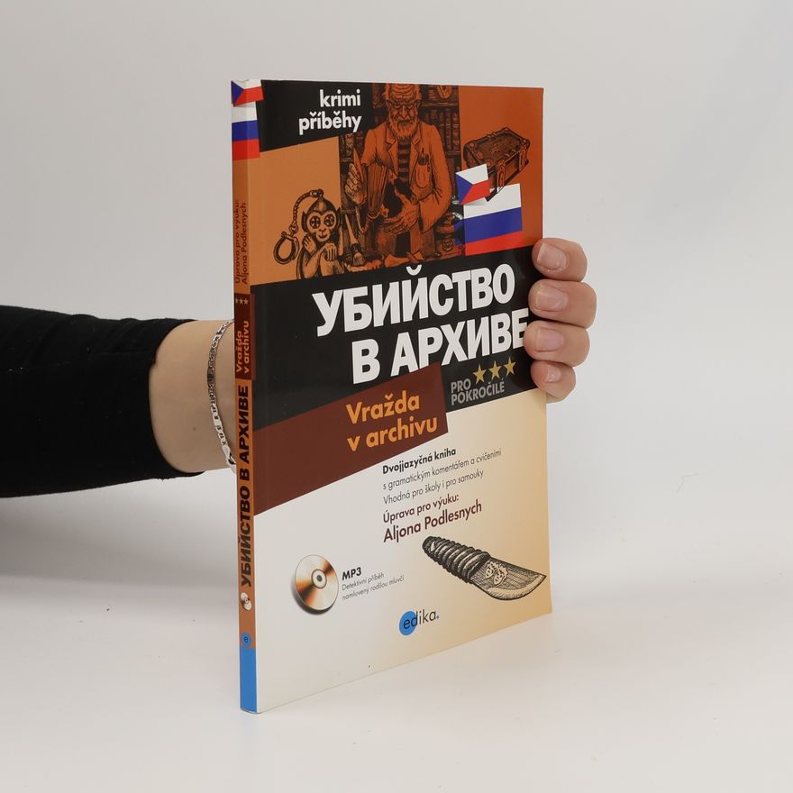 Alena Podlesnych Vražda v archivu = Убийство в архиве
