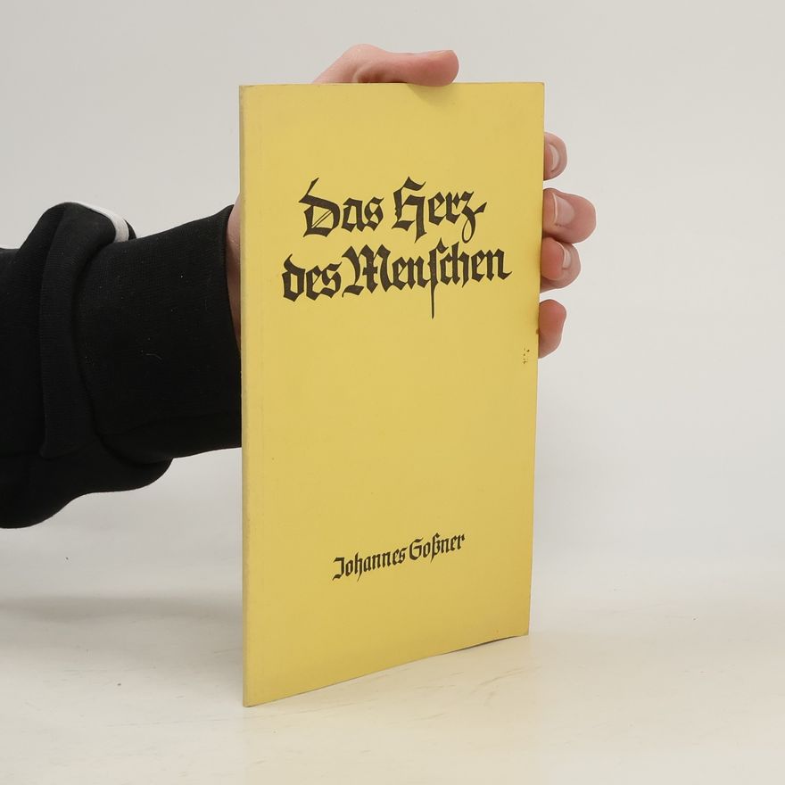 Johannes Gossner Das Herz des Menschen ein Tempel Gottes, oder eine Werkstätte des Satans