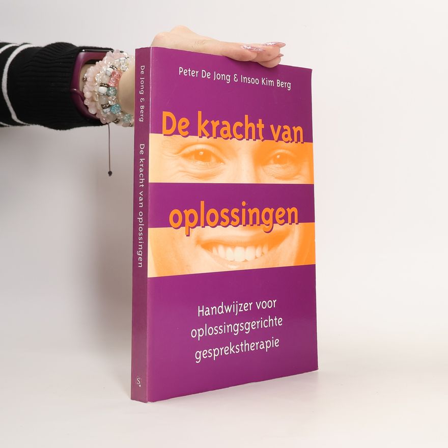 Peter De Jong De Kracht van Oplossingen