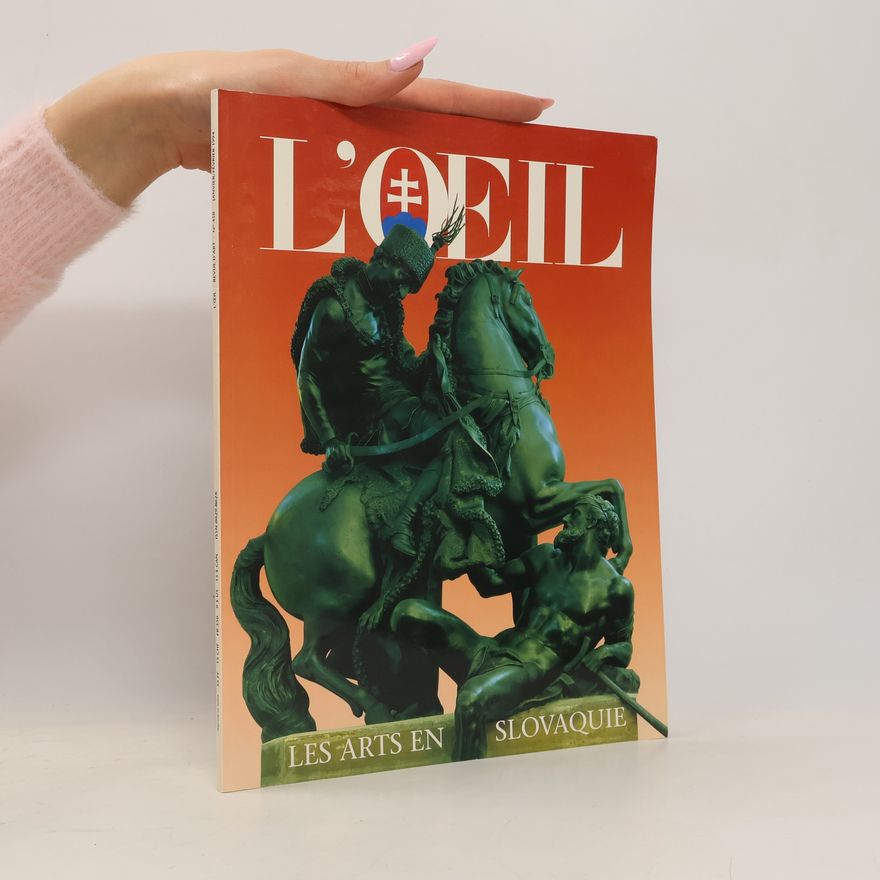 Collectif d'auteurs L’œil. Les arts en Slovaquie