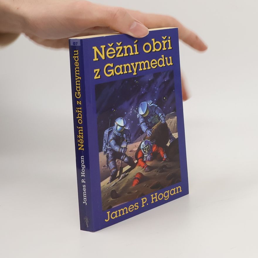 James P. Hogan Něžní obři z Ganymedu