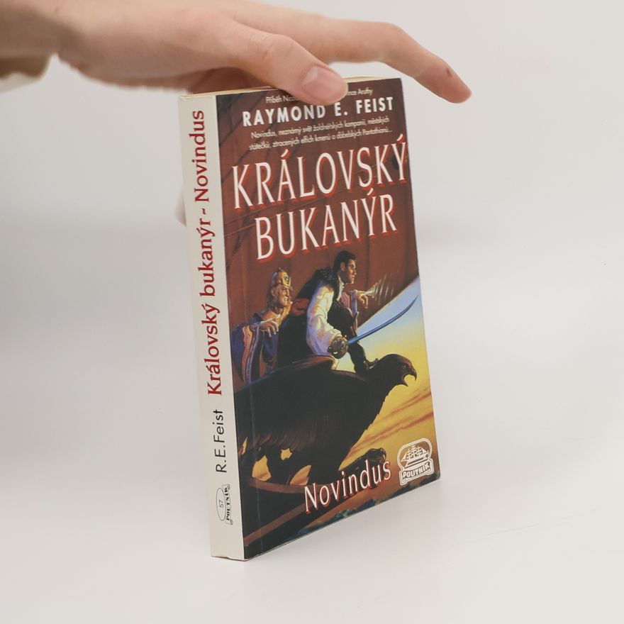 Raymond Feist Novindus: Královský bukanýr