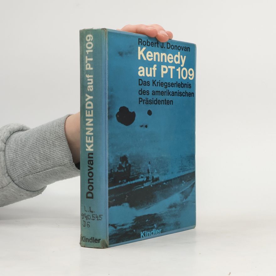 Robert J. Donovan Kennedy auf PT 109
