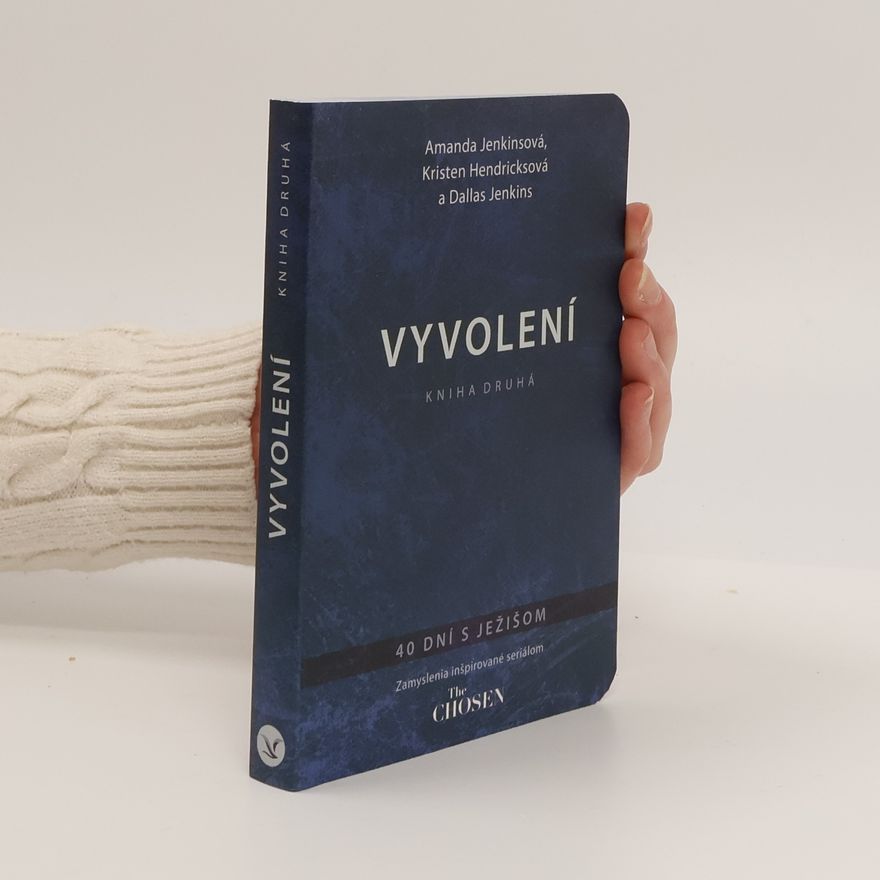 Amanda J. Jenkins Vyvolení – kniha druhá