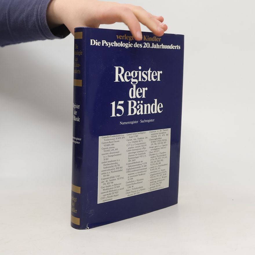 Uwe Henrik Peters Die Psychologie des 20. Jahrhunderts. Register der 15 Bände. Namensregister - Sachregister.