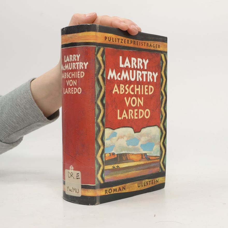 Larry McMurtry Abschied von Laredo