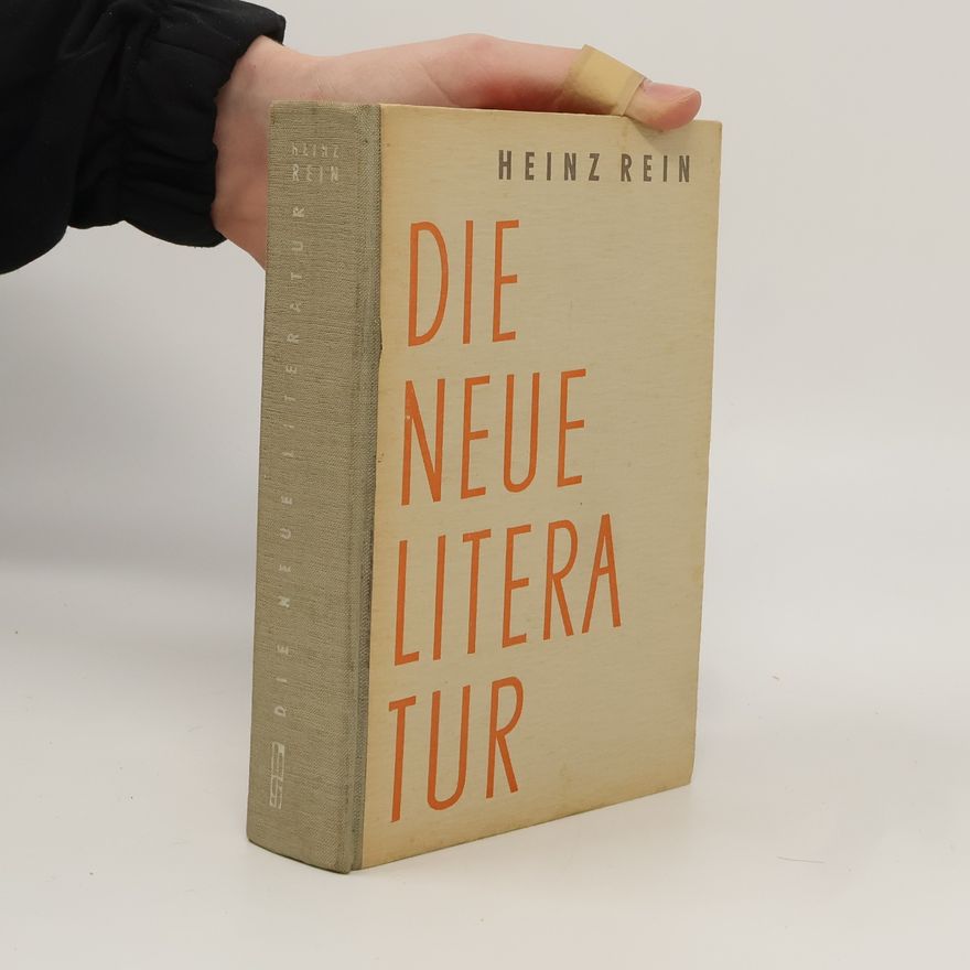 Heinz Rein Die Neue Literatur