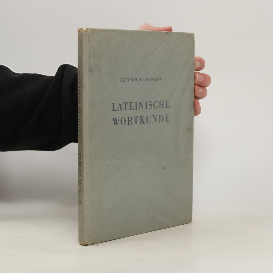 Max Leitschuh  Lateinische Wortkunde