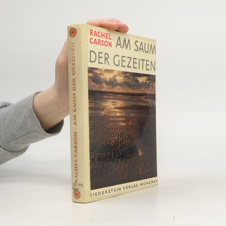 Rachel Carson Am saum der gezeiten