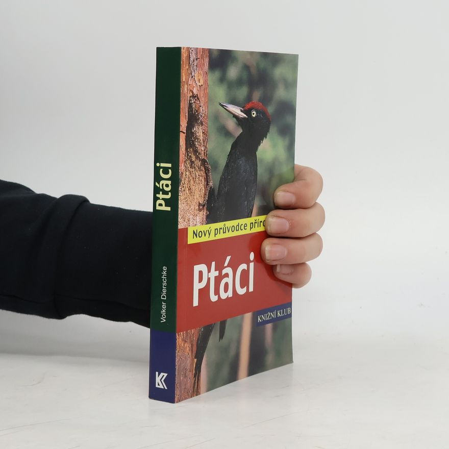 Volker Dierschke Ptáci - Nový průvodce přírodou