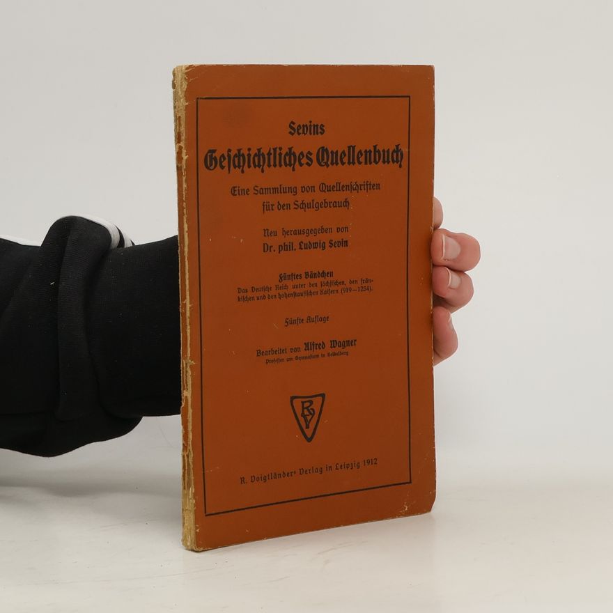 Ludwig Sevin Sevins Geschichtliches Quellenbuch