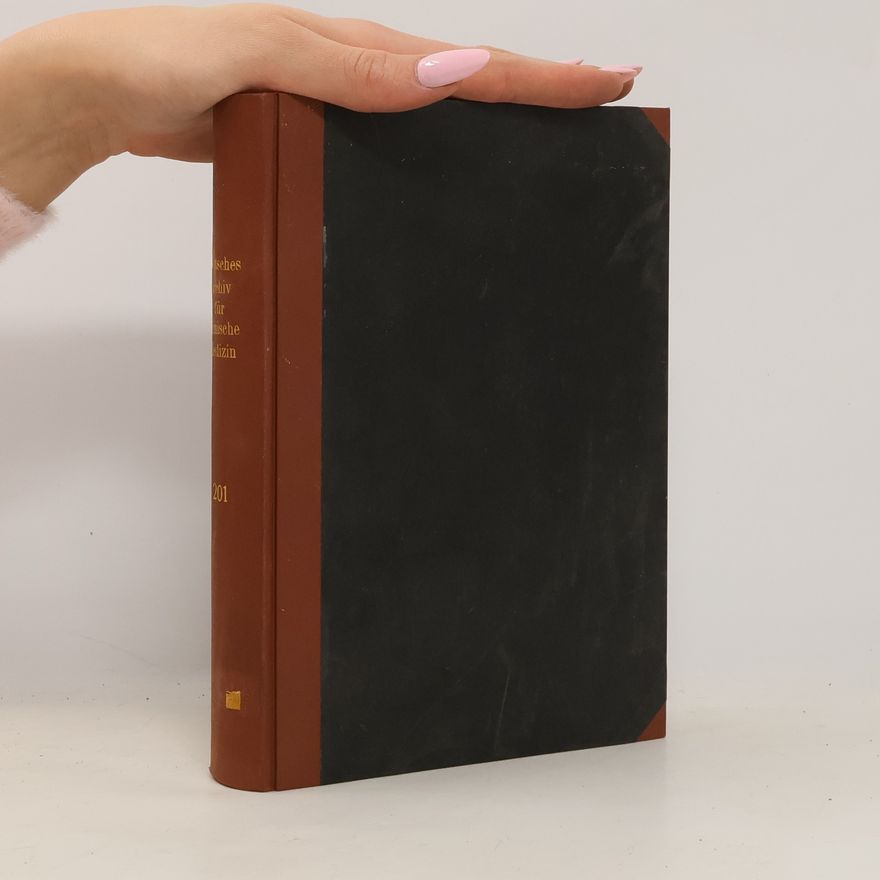 AA.VV. Deutsches Archiv für klinische Medizin 201