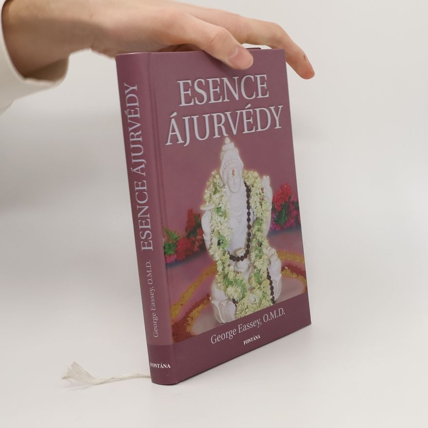 George Eassey Esence ájurvédy