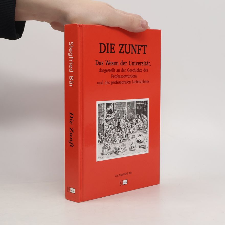 Siegfried Bär Die Zunft