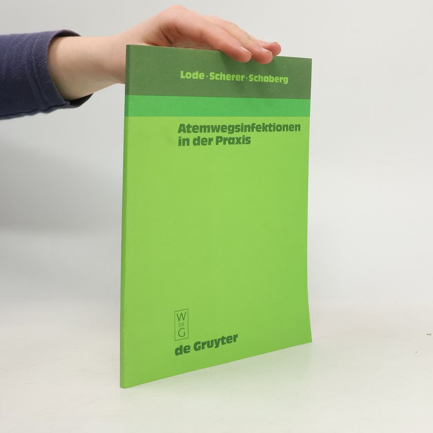 Tom Schaberg Atemwegsinfektionen in der Praxis