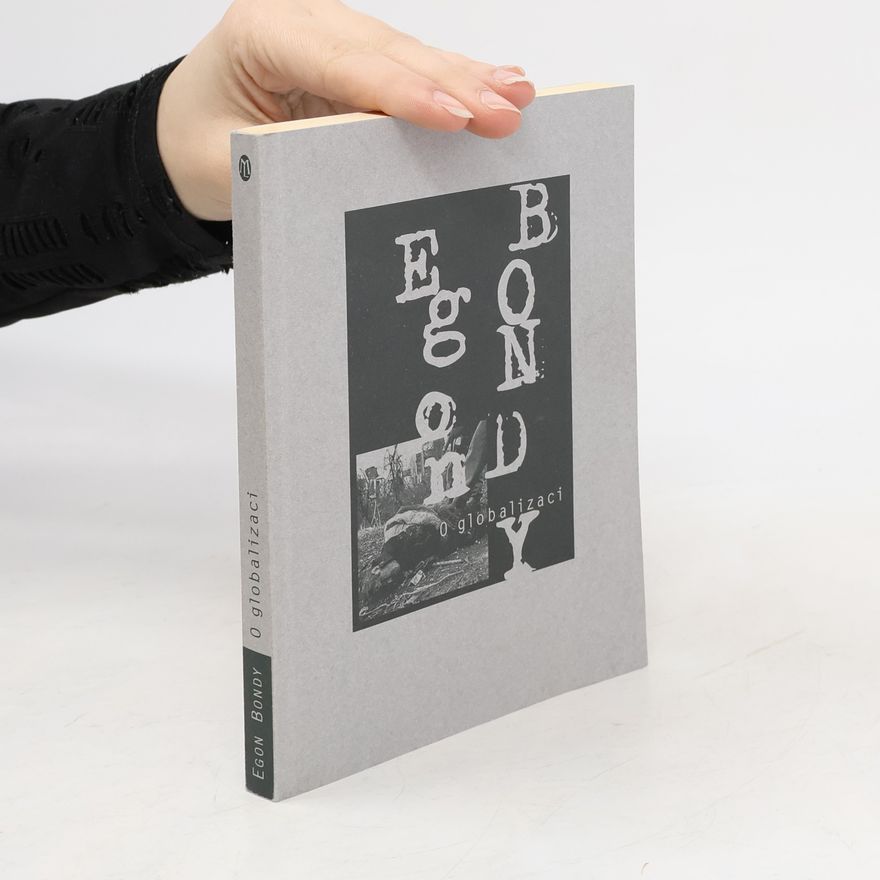 Egon Bondy O globalizaci