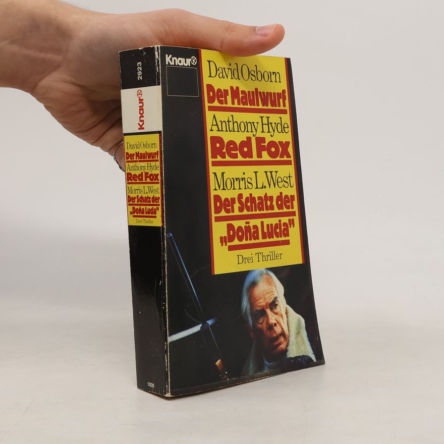 Anthony Hyde Drei Thriller: Der Maulwurf, Red Fox, Der Schatz der Dona Lucia
