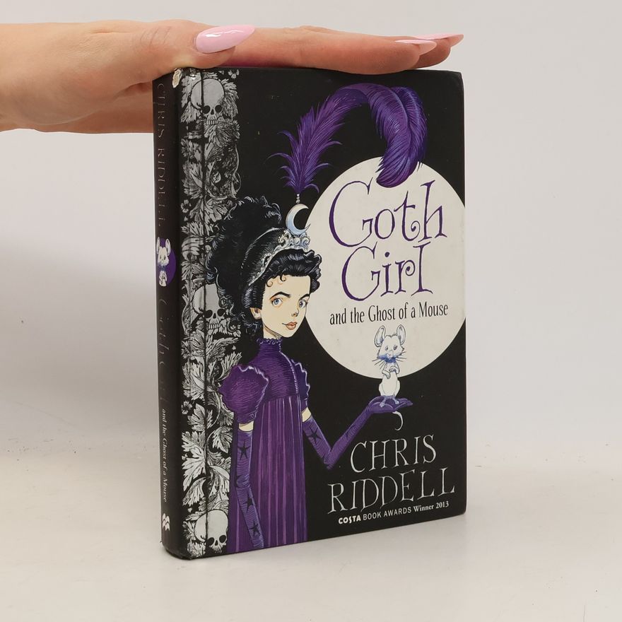 Chris Riddell Goth Girl and the Ghost of a Mouse