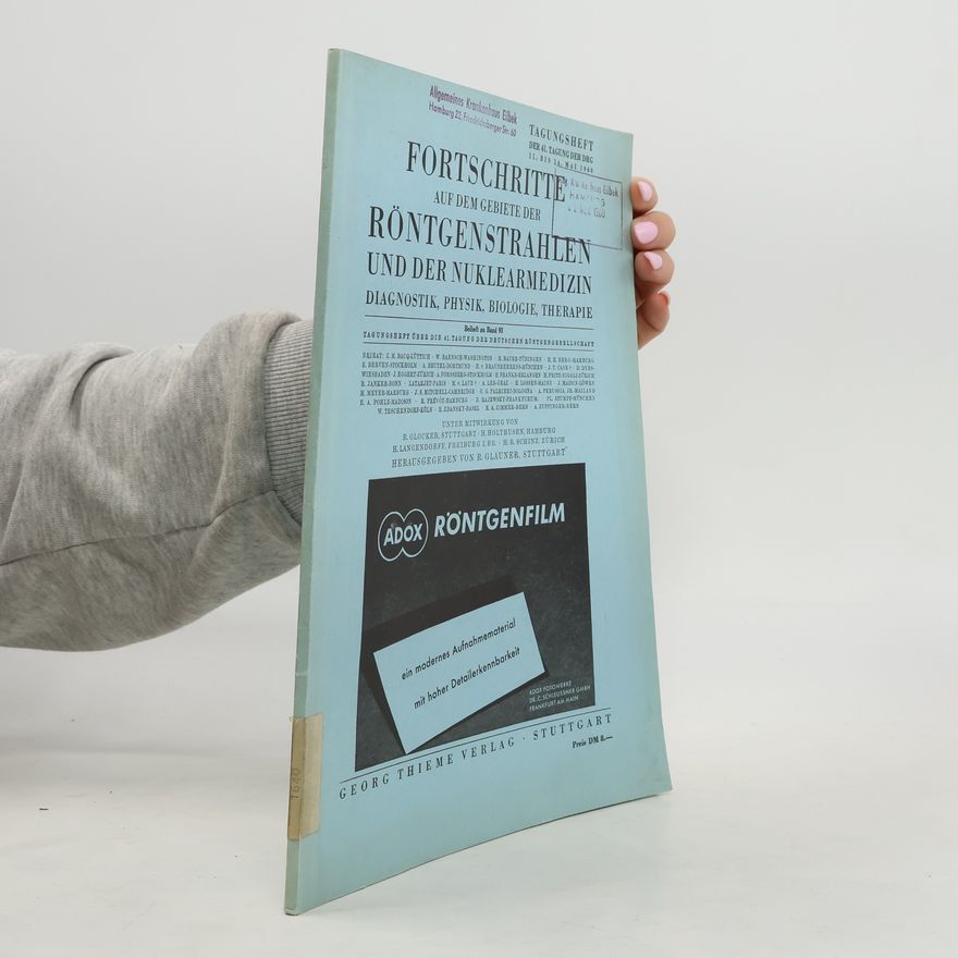 Autorenkollektiv Fortschritte auf dem Gebiete der Röntgenstrahlen und der Nuklearmedizin