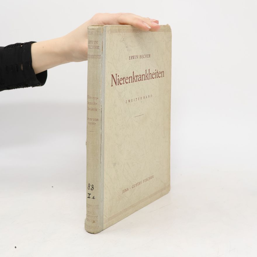 Franz Volhard Nierenkrenkheiten. Zweiter Band