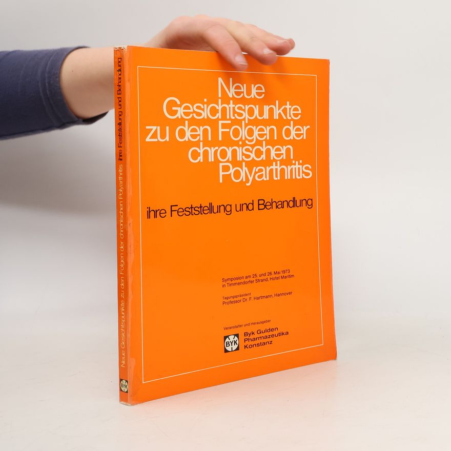 Fritz Hartmann Neue Gesichtspunkte zu den Folgen der chronischen Polyarthritis