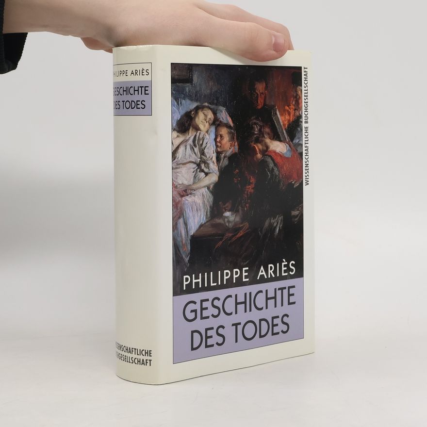 Philippe Ariès Geschichte des Todes