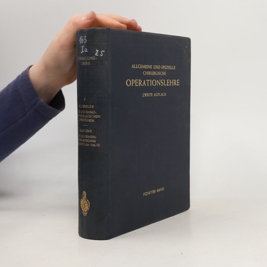 Autorenkollektiv Allgemeine und spezielle chirurgische Operationslehre 5. Band