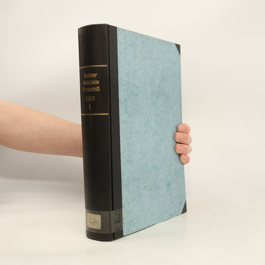 AA.VV. Münchener Medizinische Wochenschrift 107. Jahrgang, 1. Halbjahr