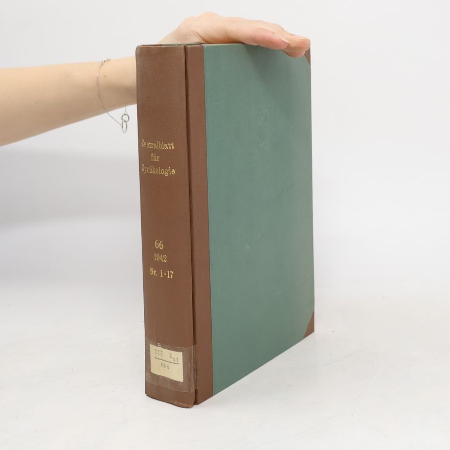 Heinrich Fritsch Zentralblatt für Gynäkologie 66. Jahrgang. Nr. 1-17