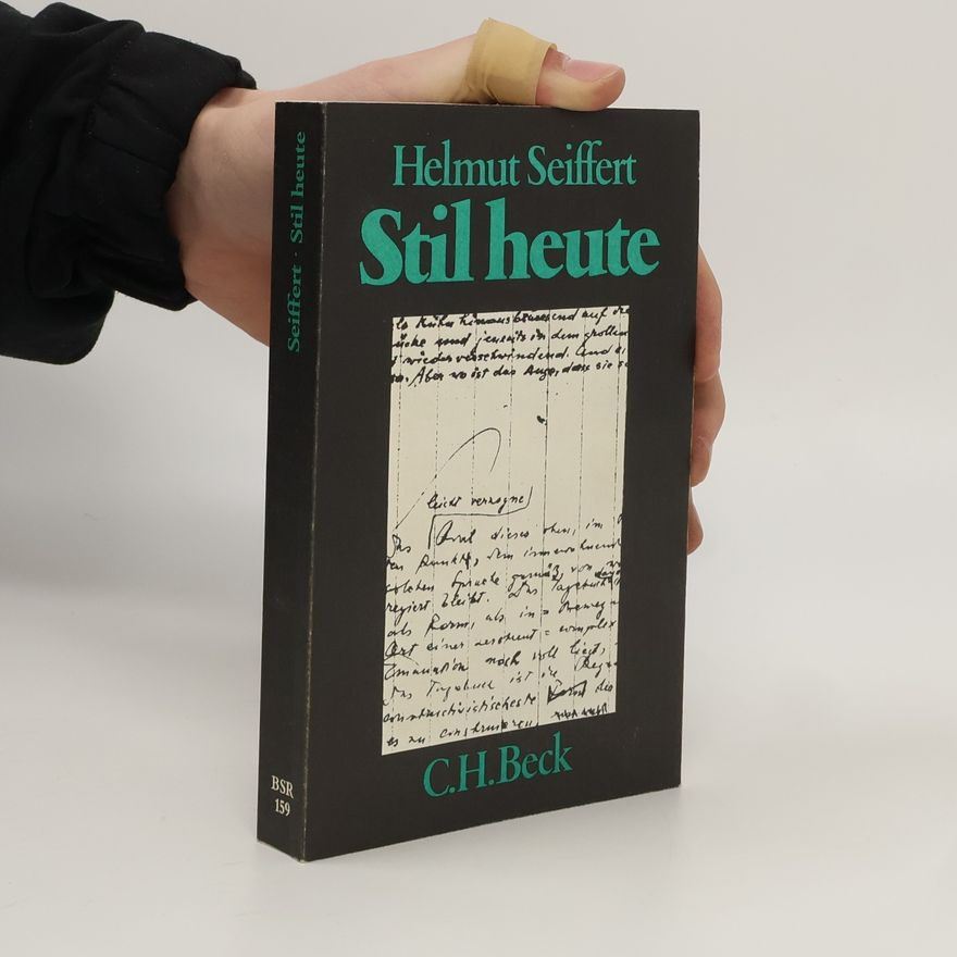 Helmut Seiffert Beck'sche schwarze Reihe - 159: Stil heute