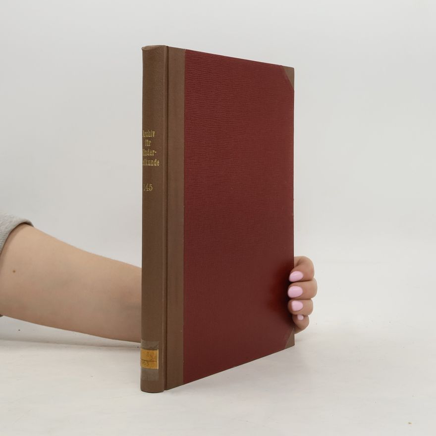 Autorenkollektiv Archiv für Kinderheilkunde 145. Band