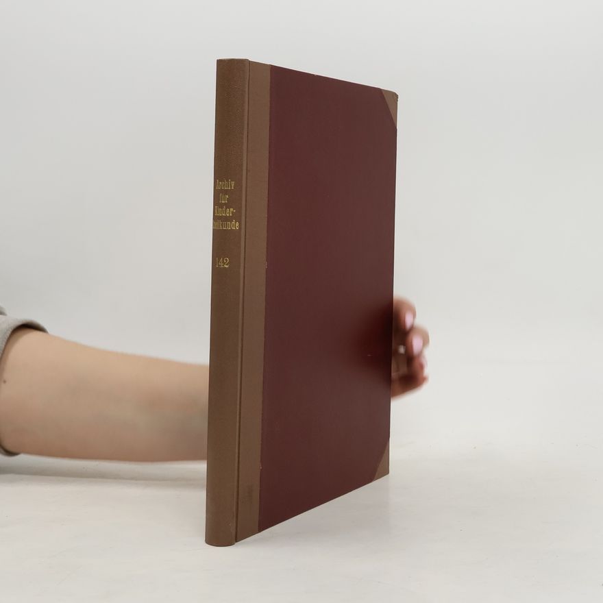AA.VV. Archiv für Kinderheilkunde 142