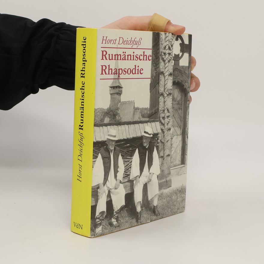 Horst Deichfuß Rumänische Rhapsodie
