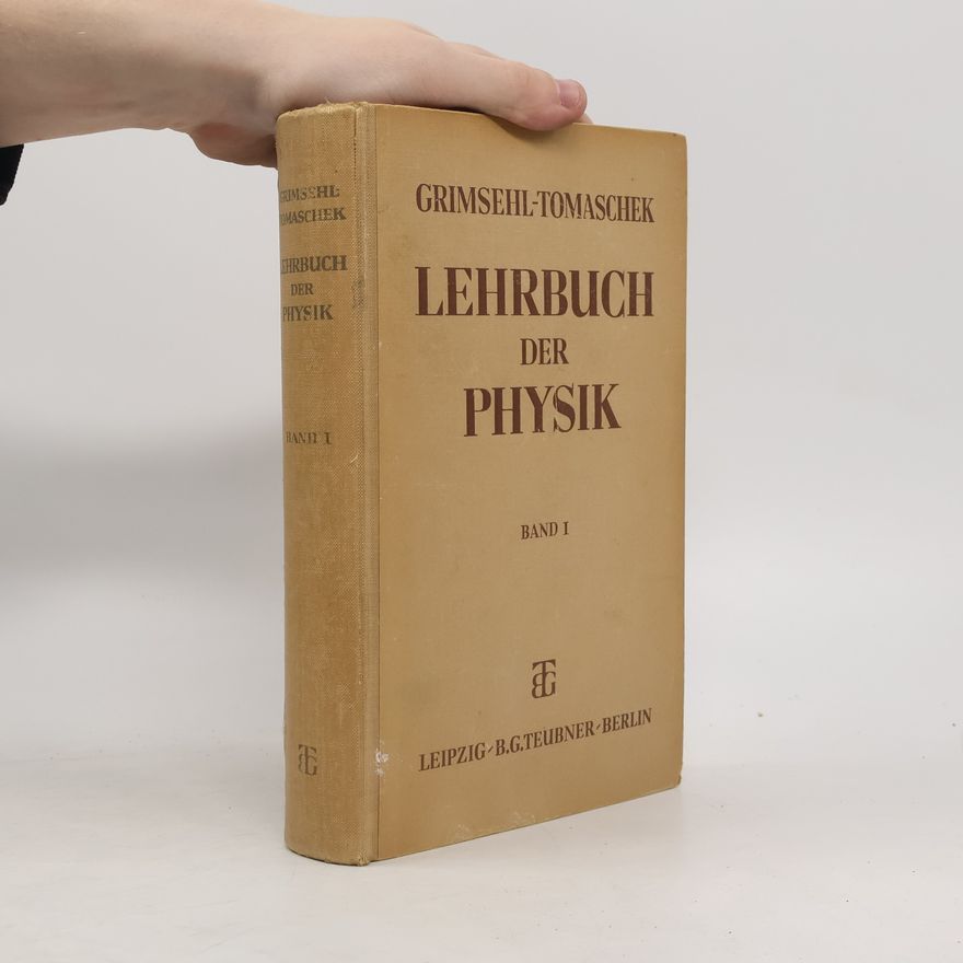 Rudolf Tomaschek Grimsehls Lehrbuch der Physik