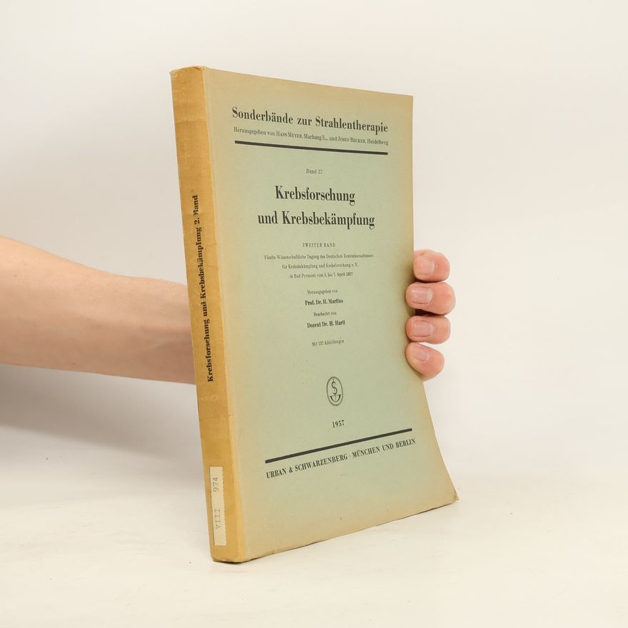 Autorenkollektiv Krebsforschung und Krebsbekämpfung. Zweiter Band
