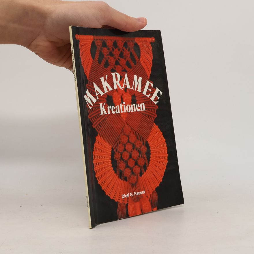 Dieti G. Fausel Makramee-Kreationen