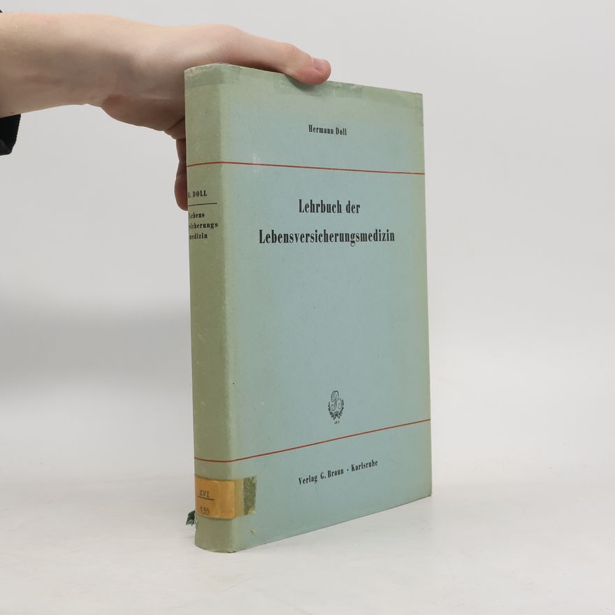 Autorenkollektiv Lehrbuch der Lebensversicherungsmedizin