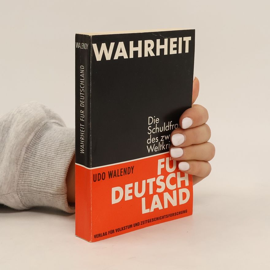 Udo Walendy Wahrheit Für Deutschland