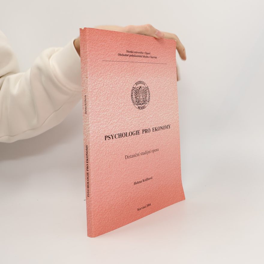 Helena Kolibová Psychologie pro ekonomy