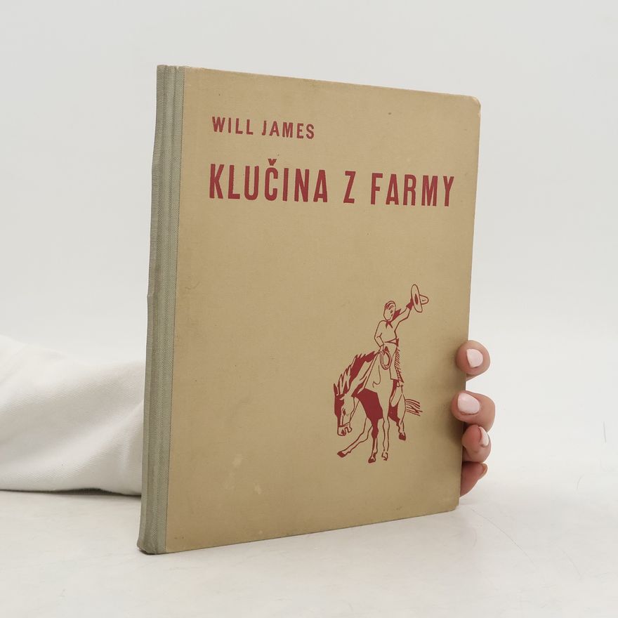 James Will Klučina z farmy