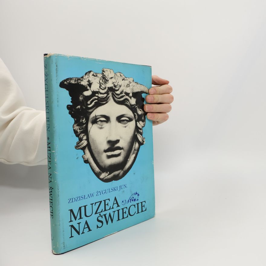 Zdzisław Żygulski Jun Muzea na świecie