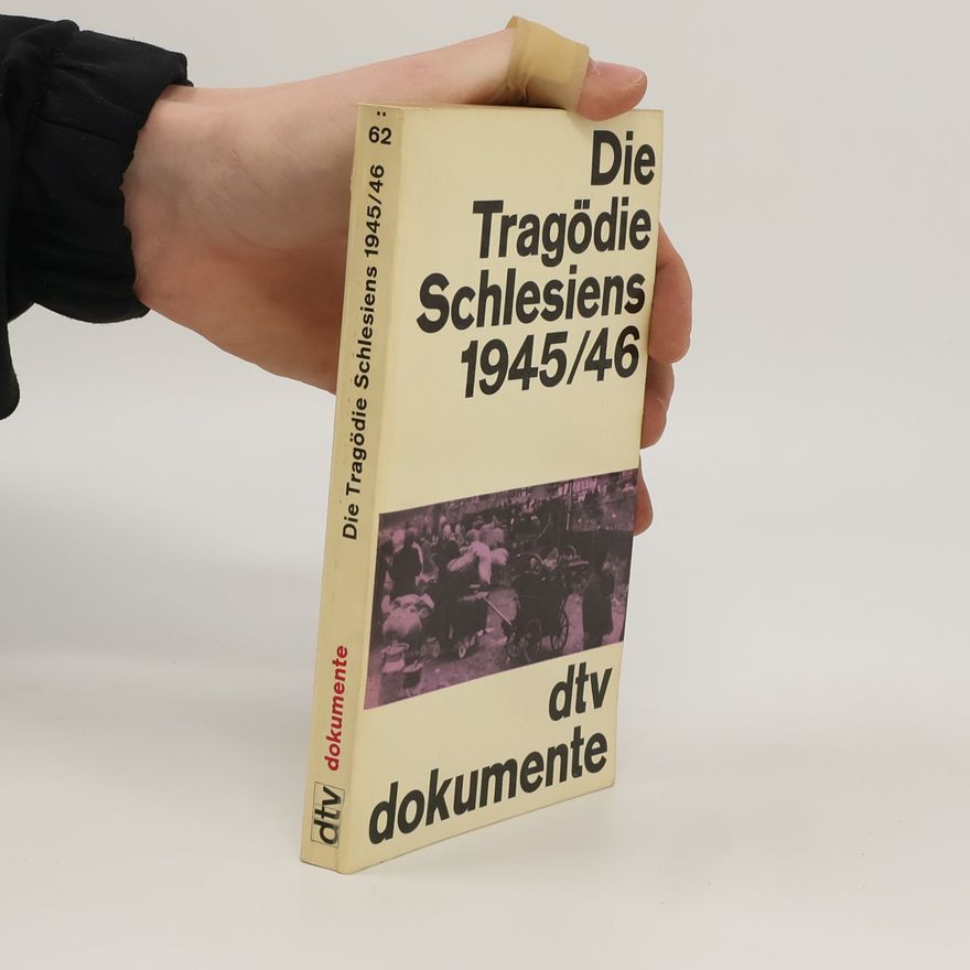 Johannes Kaps Die Tragödie Schlesiens 1945/46