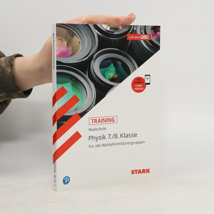 Lorenz K. Schröfl STARK Training Realschule - Physik 7./8.Klasse