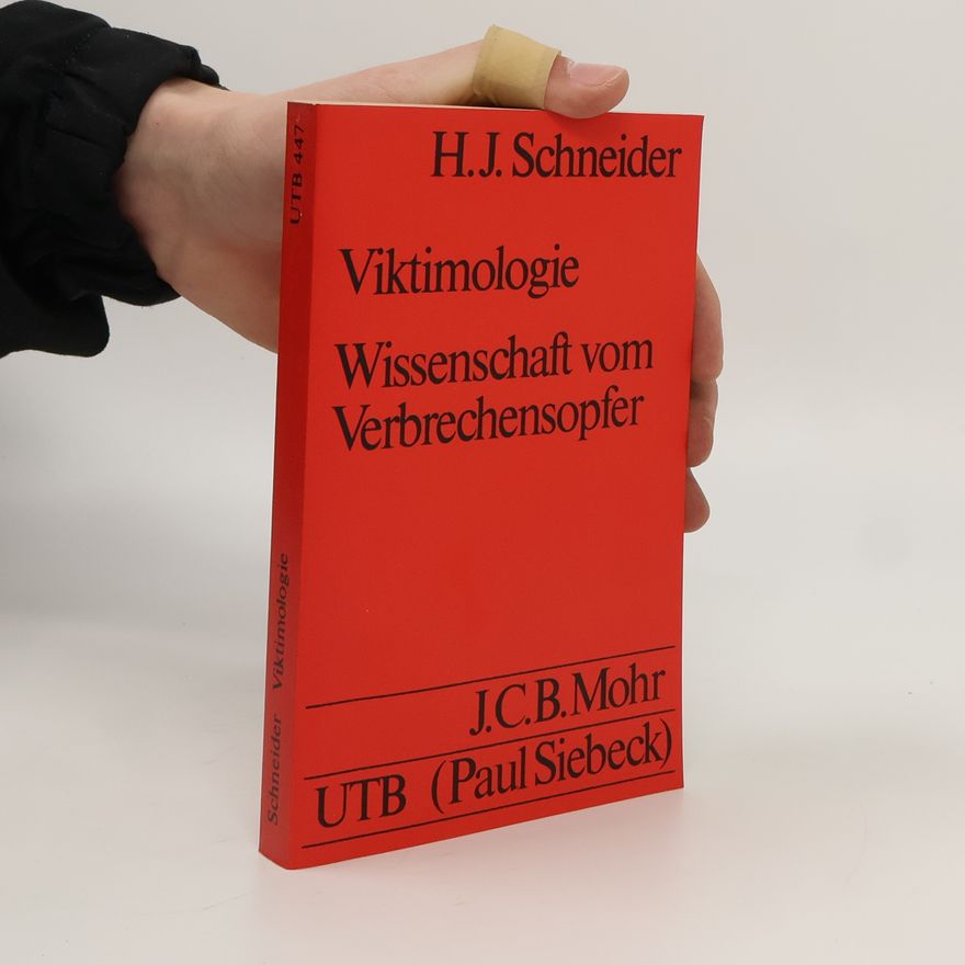 Hans Joachim Schneider Uni-Taschenbücher - 447: Viktimologie