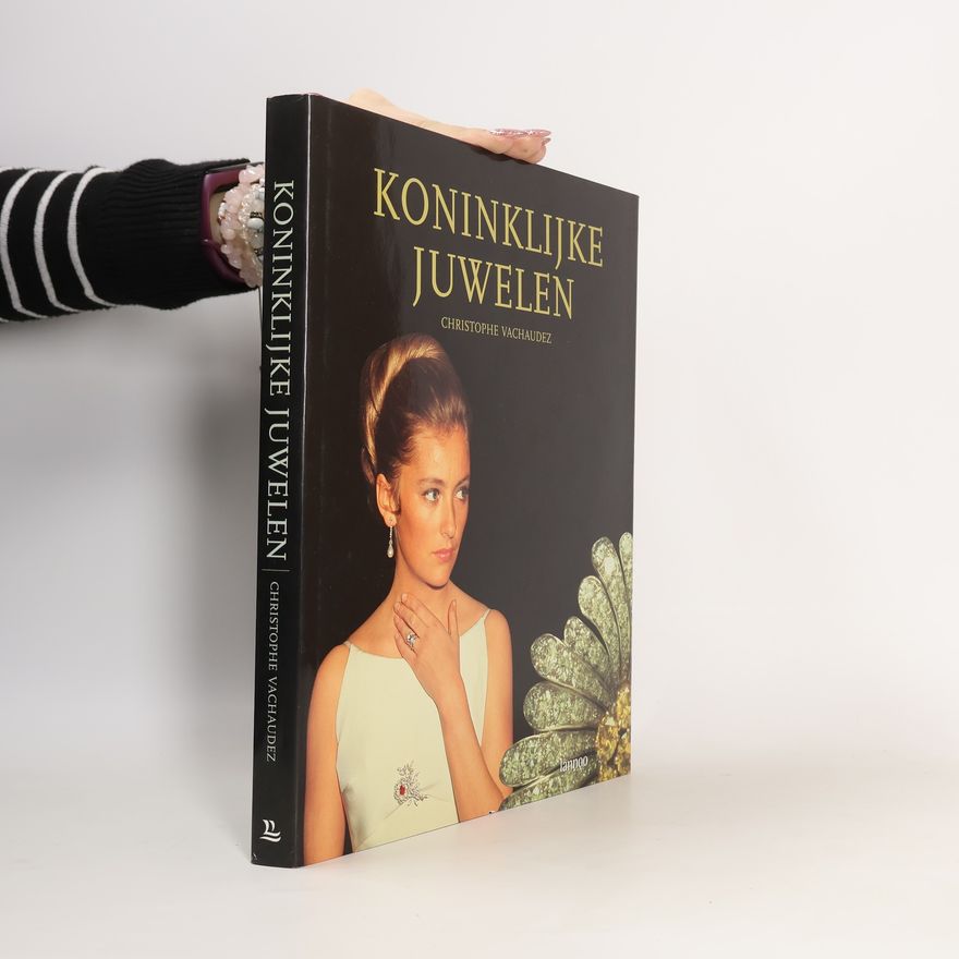 Christophe Vachaudez Koninklijke juwelen van de koninginnen en prinsessen van België